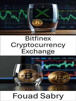 cover image of Bitfinex Cryptocurrency Exchange